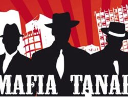 Terbongkar !! Kasus Mafia Tanah Terbesar Di RI Senilai Rp 1,8T