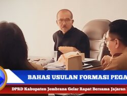 Berita Video : Bahas Formasi Pegawai, DPRD Kabupaten Jembrana Gelar Rapat Bersama Jajaran Eksekutif