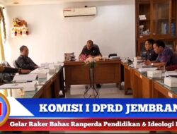 Berita Video : Komisi I DPRD Kabupaten Jembrana Gelar Raker Bahas Ranperda Pendidikan & Ideologi Pancasila
