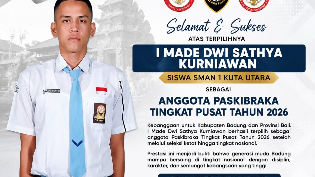 Putra Badung Tembus Paskibraka Nasional 2026, I Made Dwi Sathya Kurniawan Harumkan Nama Bali di Tingkat Pusat