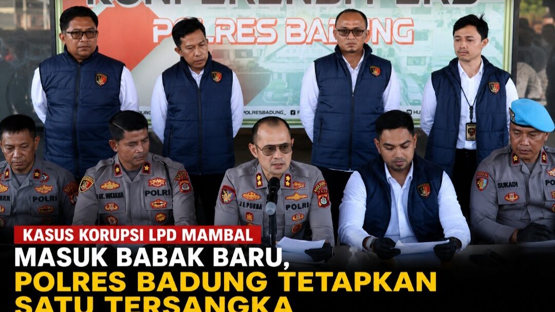 Korupsi LPD Mambal Masuk Babak Baru, Mantan Kepala LPD Jadi Tersangka, Kerugian Capai Ratusan Miliar Rupiah