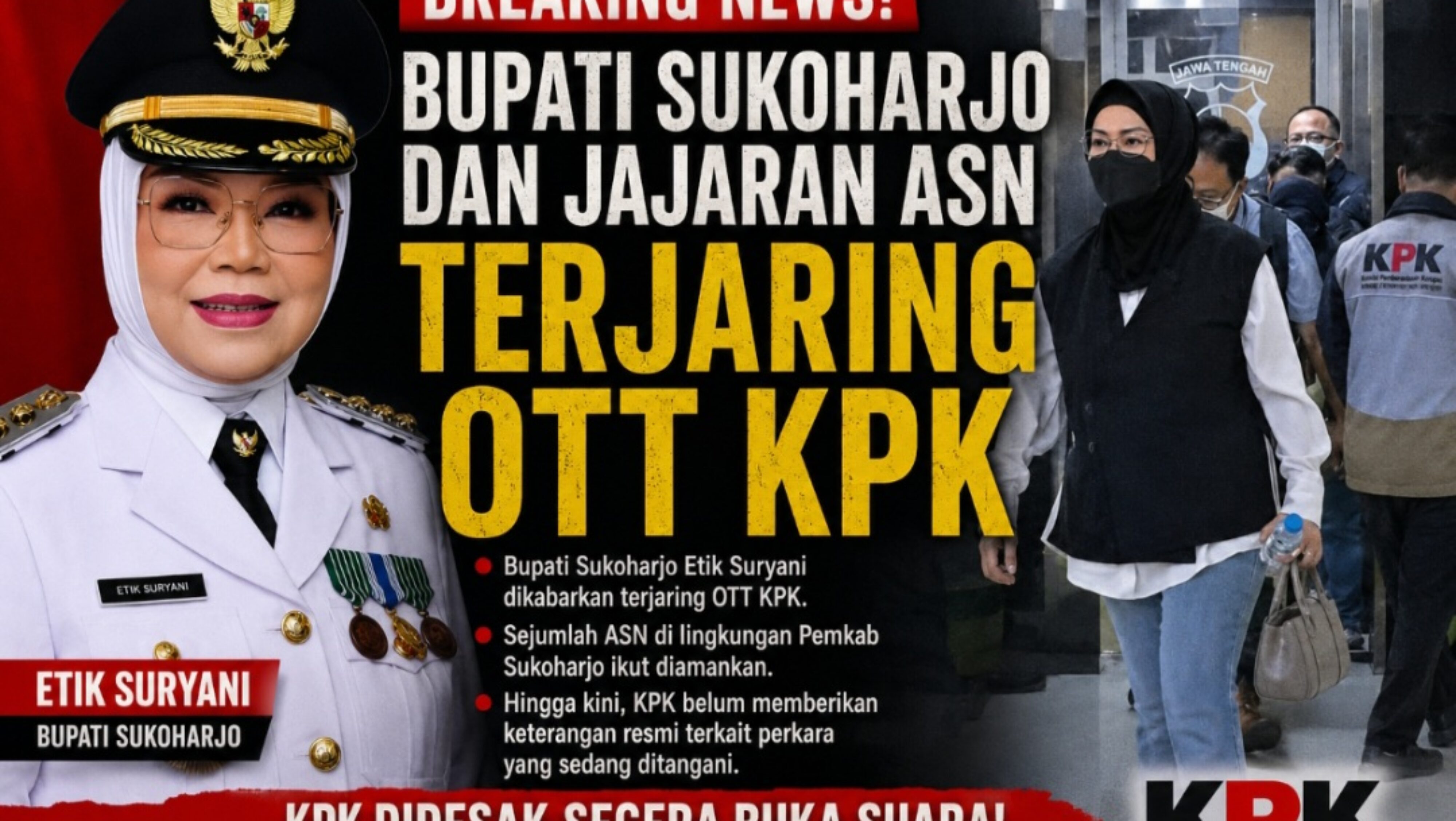 BREAKING NEWS! Bupati Sukoharjo Dikabarkan Terjaring OTT KPK, Sejumlah ASN Ikut Diamankan
