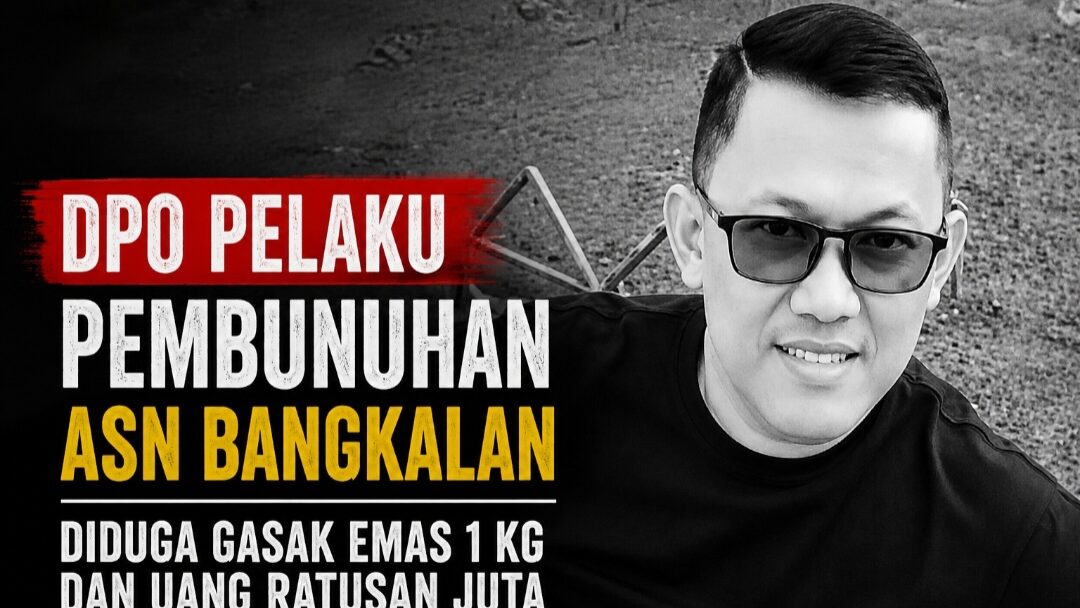 DPO Pembunuhan ASN Bangkalan Diduga Gasak Emas Hampir 1 Kilogram dan Uang Ratusan Juta, Polisi Masih Buru Pelaku