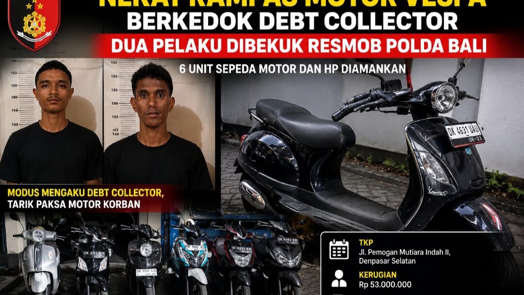 Berkedok Debt Collector, Dua Pria Diduga Rampas Vespa Rp53 Juta di Denpasar, Resmob Polda Bali Bekuk Pelaku