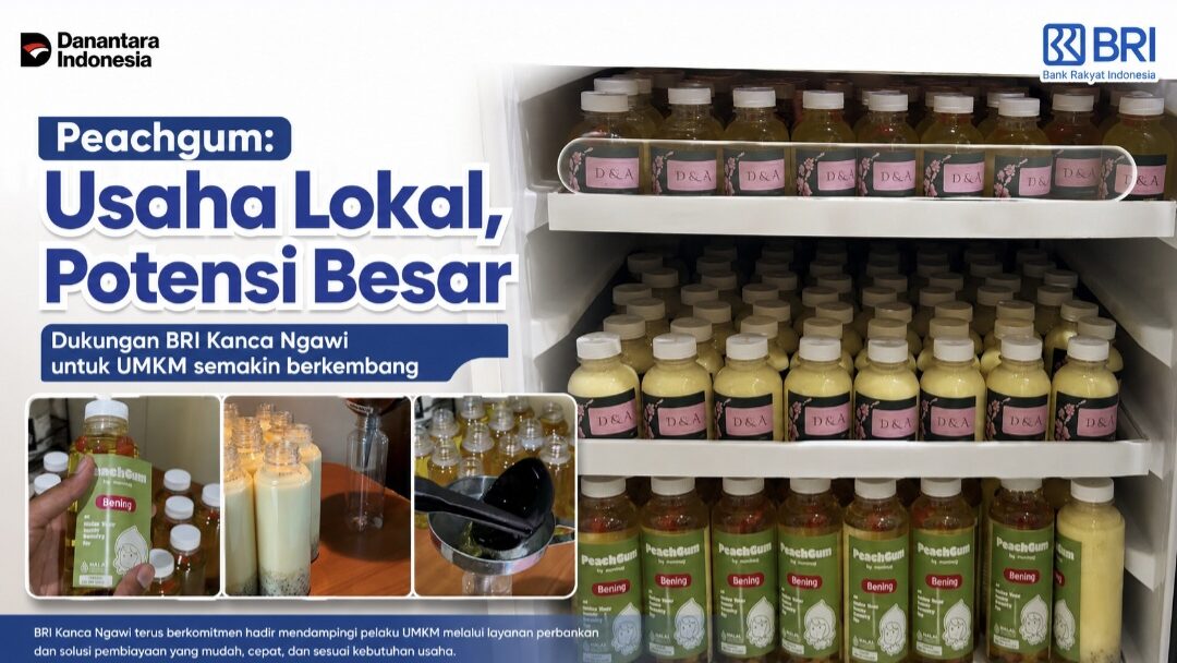 BRI Kanca Ngawi Perkuat UMKM Lewat KUR, Usaha Peachgum Rahmy Hafifa Terus Bertumbuh