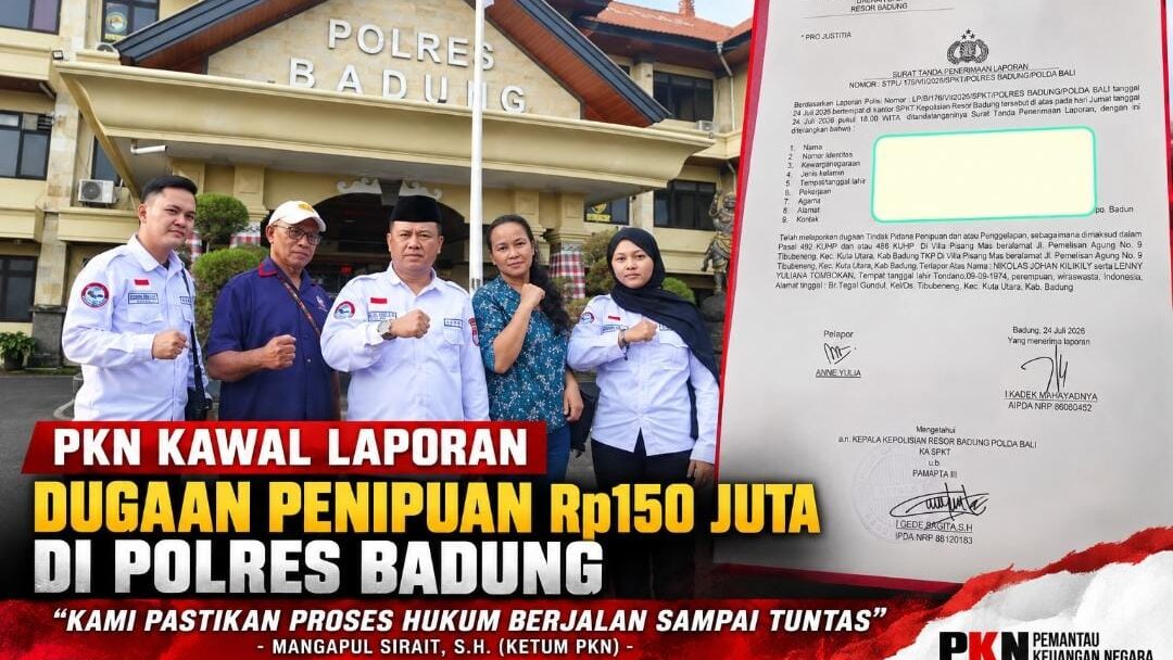 PKN Kawal Laporan Anne Yulia soal Dugaan Penipuan Rp150 Juta di Badung