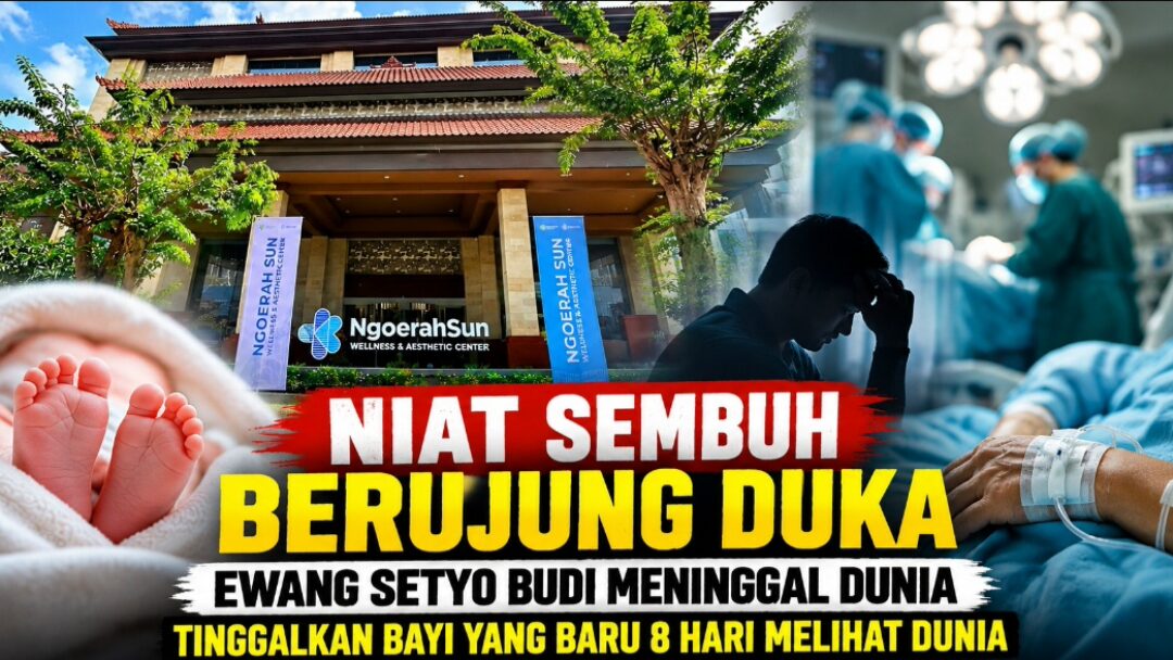 Ewang Setyo Budi Meninggal Dunia, Tinggalkan Bayi yang Baru Berusia 8 Hari