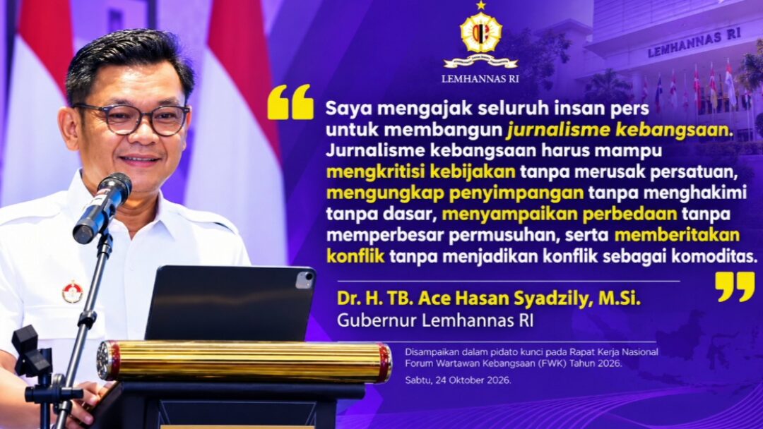 Gubernur Lemhannas Ajak Insan Pers Membangun Jurnalisme Kebangsaan